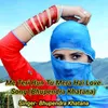 About Me Teri Hun Tu Mera Hai Love Song (Bhupendra Khatana) Song